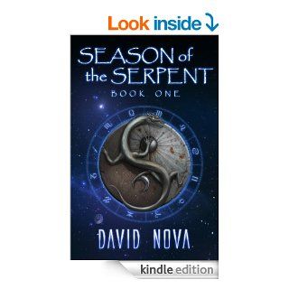 Season of the Serpent Book One   Kindle edition by David Nova. Literature & Fiction Kindle eBooks @ .