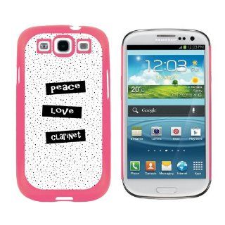 Peace Love Clarinet   Snap On Hard Protective Case for Samsung Galaxy S3   Pink Cell Phones & Accessories