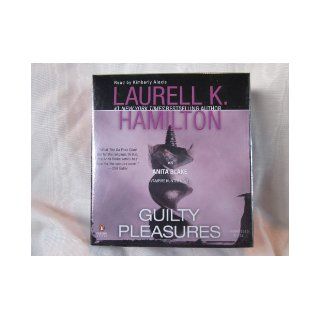 Guilty Pleasures by Laurell K. Hamilton Unabridged CD Audiobook (Anita Blake Vampire Hunter Novel) Laurell K. Hamilton, Kimberly Alexis 9780143144014 Books