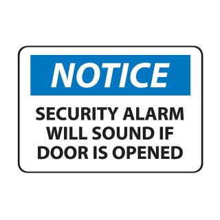 Osha Compliance Notice Sign   Notice (Security Alarm Will Sound If Door Is Opened)   Self Stick Vinyl