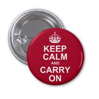 keep calm and carry on pinback buttons