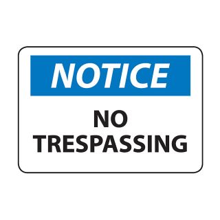 Osha Compliance Notice Sign   Notice (No Trespassing)   Self Stick Vinyl