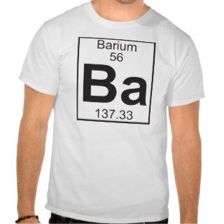 Element  56   ba (barium) t shirt