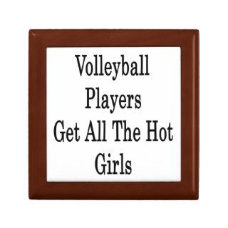 Volleyball Players Get All The Hot Girls Jewelry Box