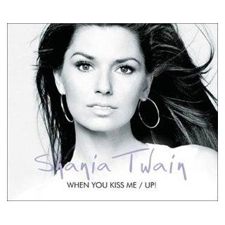 Shania Twain When You Kiss Me/Up Movies & TV