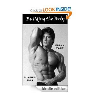 Building the Body 2013   Summer eBook Frank Zane Kindle Store