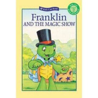 Franklin and the Magic Show (Hardcover)