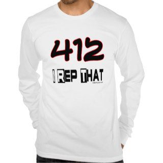 I Rep That 412 Area Code Shirts