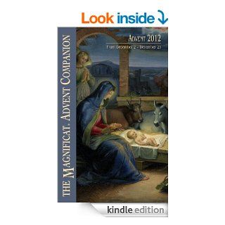 2012 Magnificat Advent Companion eBook Magnificat Kindle Store