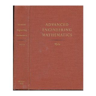 Advanced Engineering Mathematics C. R. Wylie Jr. Books