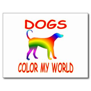 Dogs Color My World Postcard