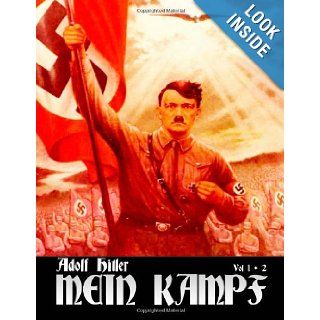 Mein Kampf   Deutsch Sprache   Dies ist ungekrzte fassung (German Edition) Adolf Hitler 9781480191358 Books