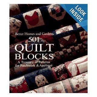 501 Quilt Blocks A Treasury of Patterns for Patchwork and Applique (Better Homes & Gardens Crafts) Better Homes & Gardens, Joan Lewis, Lynette Chiles Books