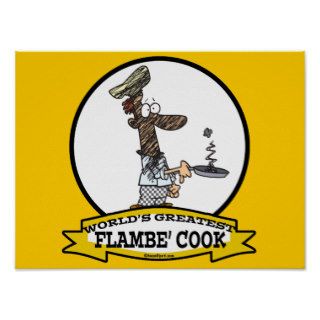 WORLDS GREATEST FLAMBE COOK CHEF MEN CARTOON POSTERS