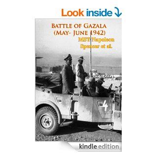 Battle of Gazala (May  June 1942) [Illustrated Edition] eBook MSG Napoleon Spencer Kindle Store