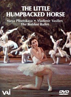 The Little Humpbacked Horse / Maya Plisetskaya, Vladimir Vasiliev, Bolshoi Ballet Plisetskaya, Vasiliev, Bolshoi Ballet Movies & TV