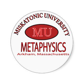 Miskatonic University, Department of Metaphysics Round Sticker