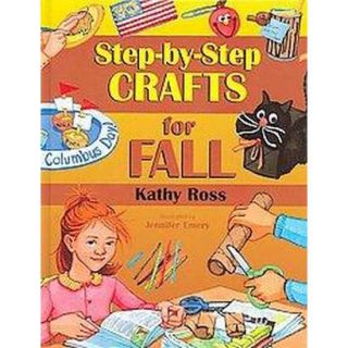 Step by step Crafts for Fall (Hardcover)