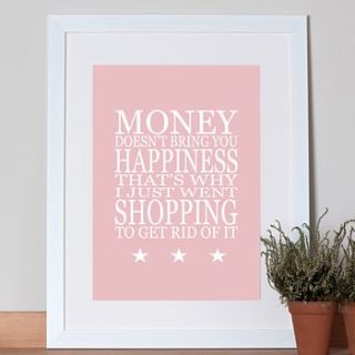 'money doesn't bring you happiness…' poster by green&co.