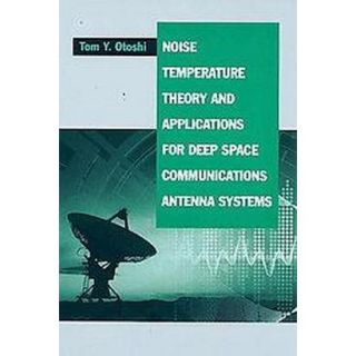 Noise Temperature Theory and Applications for De