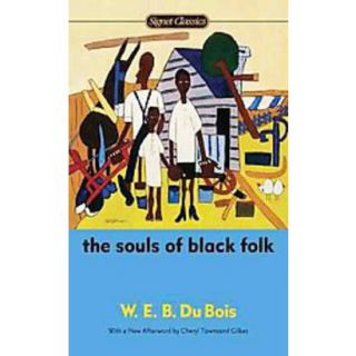 The Souls of Black Folk (Reprint) (Paperback)