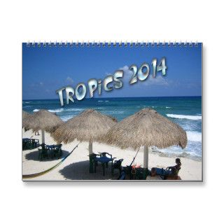 Tropics 2014 Calendar