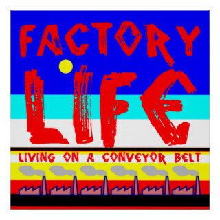 Factory Life Poster