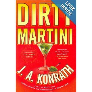Dirty Martini (Jack Daniels Mysteries) J. A. Konrath 9781401302795 Books