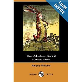 The Velveteen Rabbit (Illustrated Edition) (Dodo Press) Margery Williams, William Nicholson 9781409937548 Books