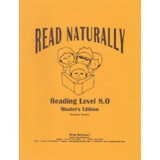 Read Naturally Master's Edition, Reading Level 8.0 (Blackline Masters) Anne Armstrong, John Head, Jane Matsoff Books