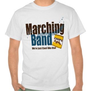 Marching Band Cool Like That T Shirt