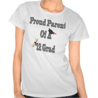 Proud Parent Of A 2012 Grad Shirt