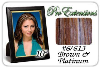 10" Inch #6/613 Brown w/ Platinum Highlights Pro Extensions Human Hair Extensions  Clip In Human Hair Extensions Brown And Light Blond Highlights  Beauty