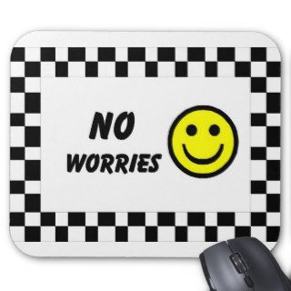 No worries mousepad