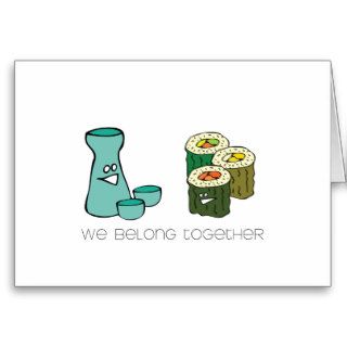 We Belong Together   Sushi & Sake Card