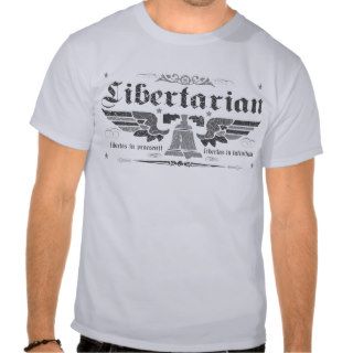 Libertarian T shirt