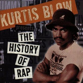 Kurtis Blow Presents The History of Rap Vol. 1 Music
