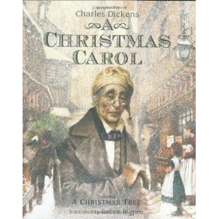 A Christmas Carol Charles Dickens, Robert Ingpen 9780698400856 Books