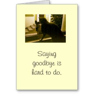 Card   sympathy   Saying goodbye is hard