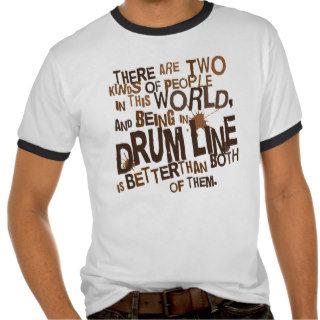 Drumline (Funny) Gift T shirt