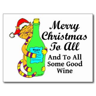 Winey Cat Christmas "And To All Some Good Wine" Postcard