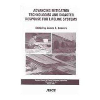 Advancing Mitigation Technologies and Disaster Response for Lifeline Systems Proceedings of the Sixth U.S. Conference on Lifeline EarthquakeCouncil on Lifeline Earthquake Engineering) c U. S. Conference on Lifeline Earthquake Engineering 2003 Long Beach,