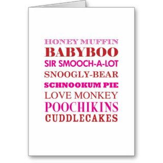 Silly Love Nicknames Valentine Greeting Cards