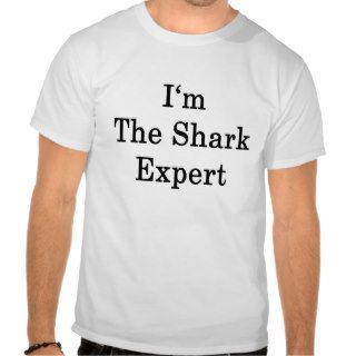 I'm The Shark Expert Tee Shirt