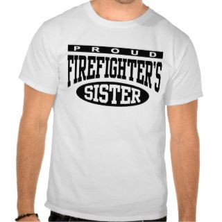 Firefighter's Sister Tees