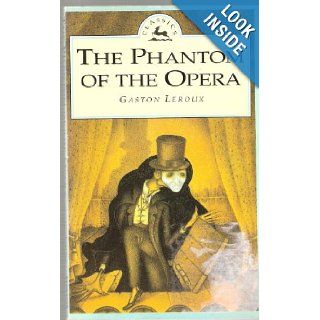 Phantom Of The Opera Gaston LEROUX 9780006929932  Kids' Books