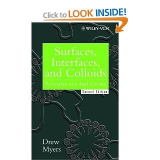 Surfaces, Interfaces, and Colloids Principles and Applications, 2nd Edition 9780471330608 Science & Mathematics Books @