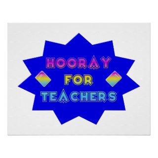 Hooray for teachers posters