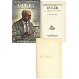 George Washington Carver, an American Autobiography GEORGE WASHINGTON(Subject); Holt, Rackham CARVER Books
