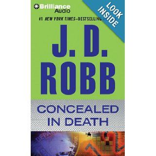 Concealed in Death (In Death Series) J. D. Robb, Susan Ericksen 9781480511606 Books